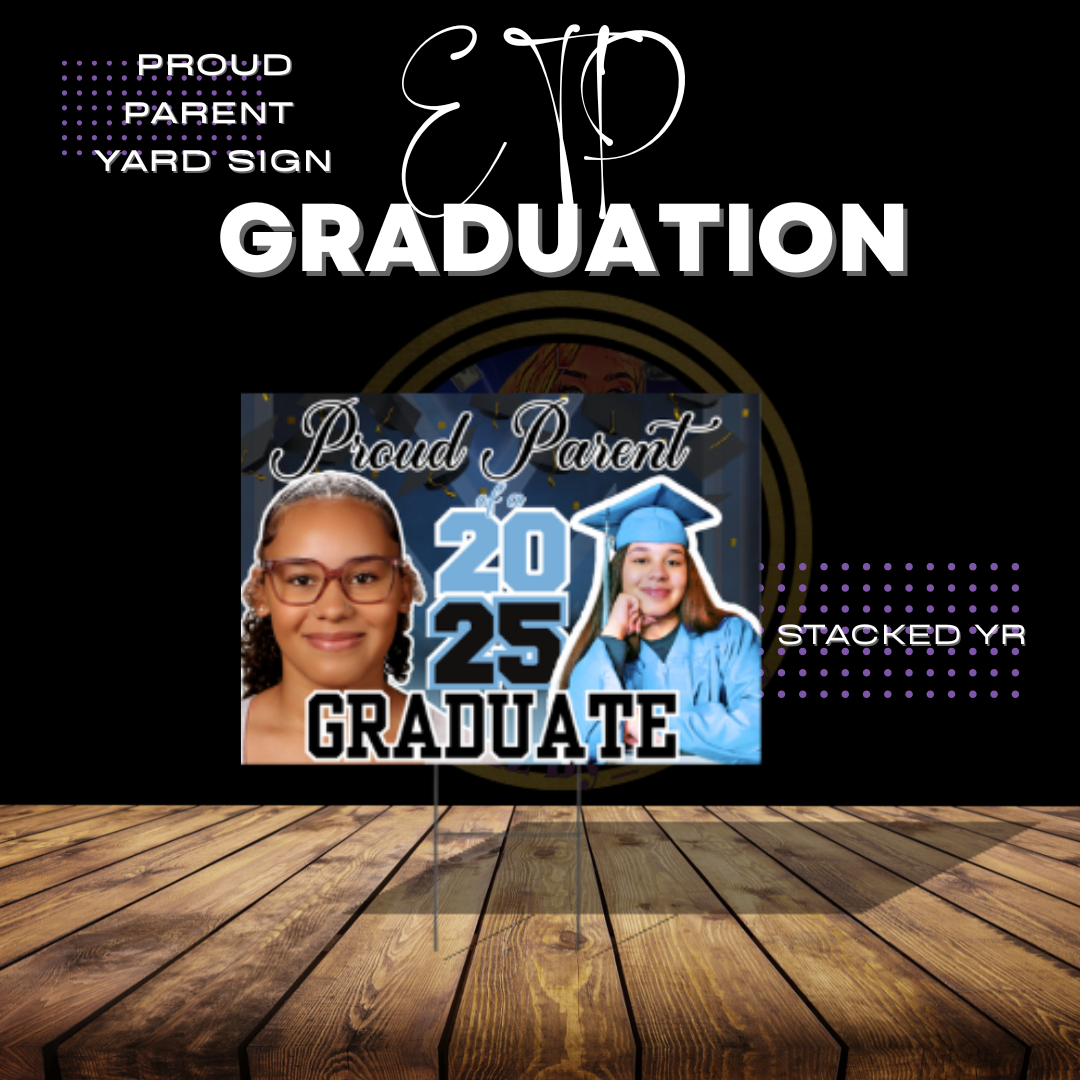 Custom Graduation Parent Yard Sign
