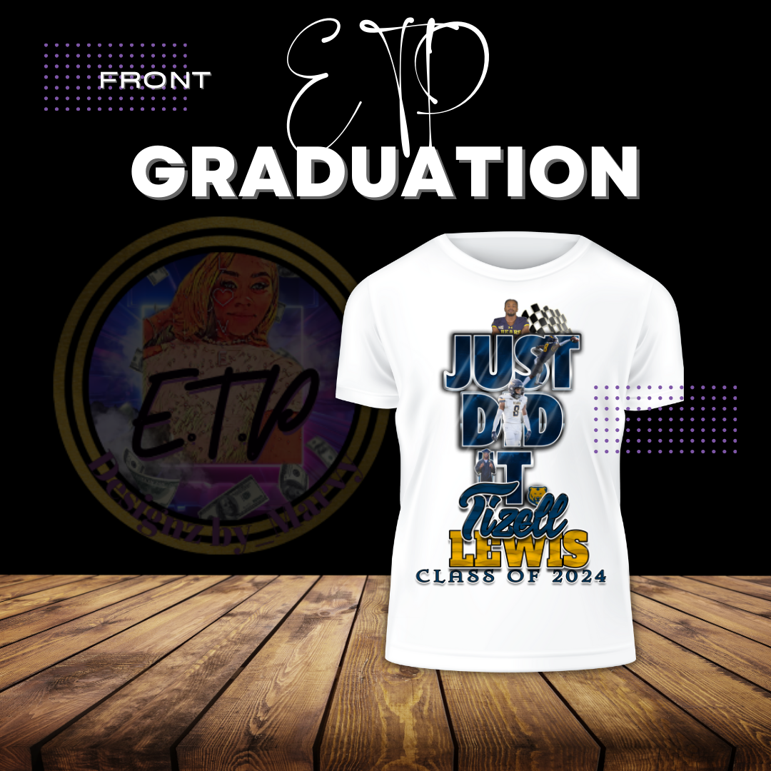 "Just Did It" Graduation T-shirt