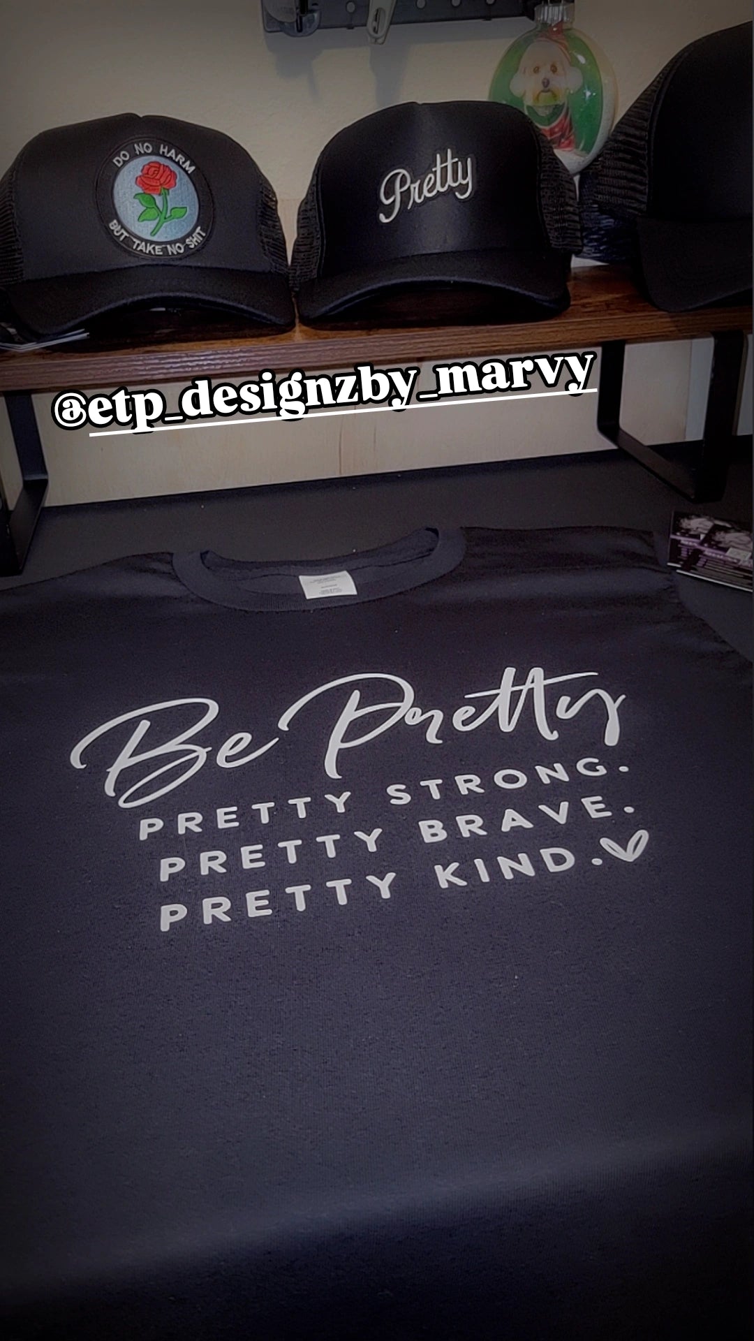 "Be Pretty" Tshirt