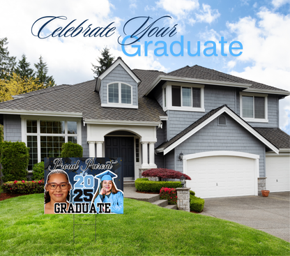 Custom Graduation Parent Yard Sign
