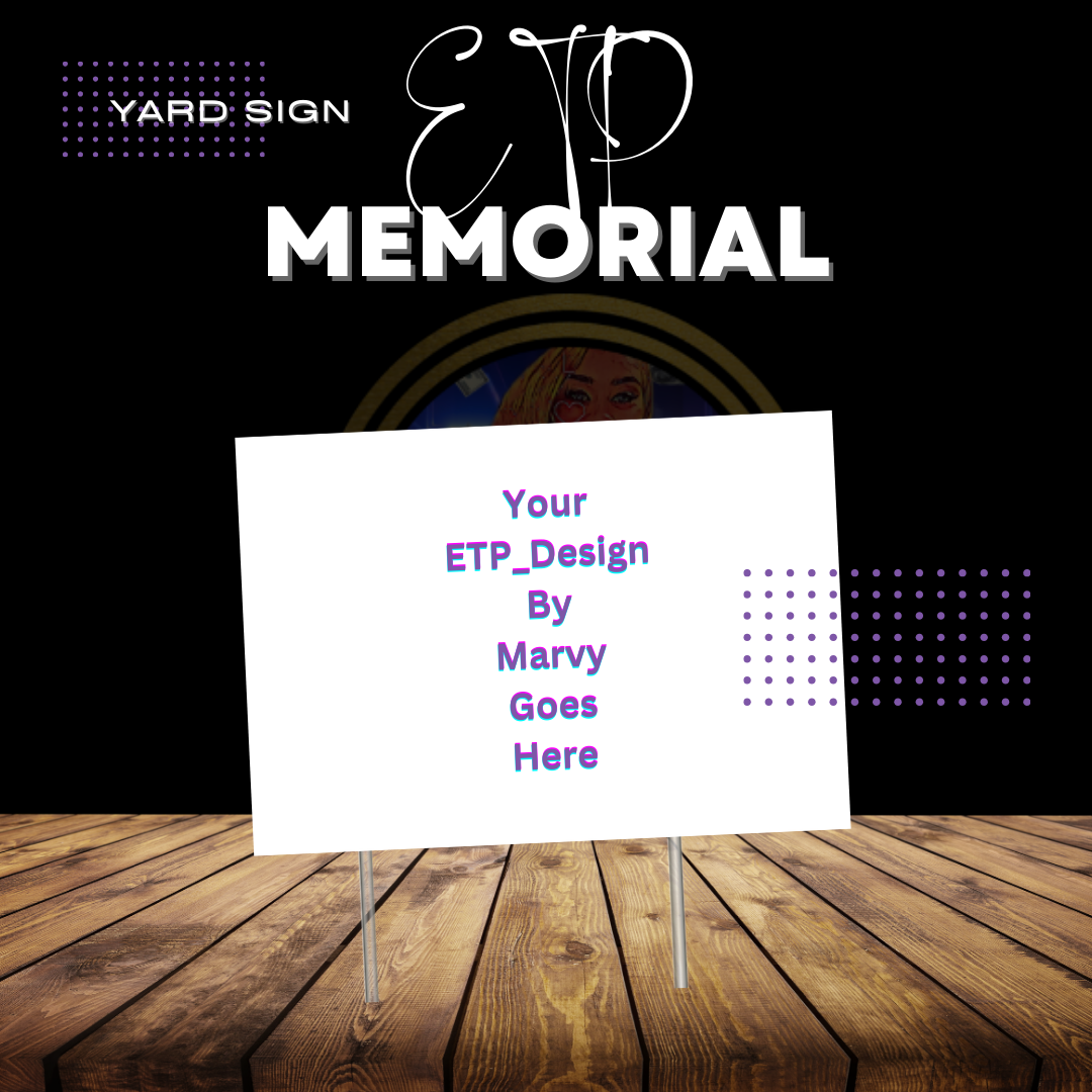 Custom Memorial Yard Sign