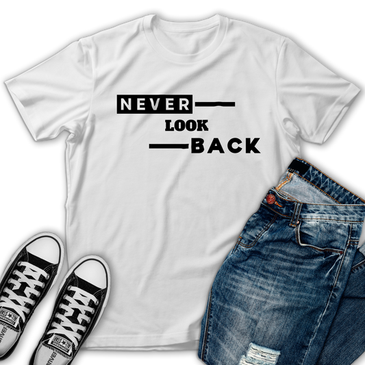 "Never Look Back" T-Shirt
